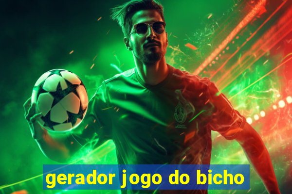 gerador jogo do bicho